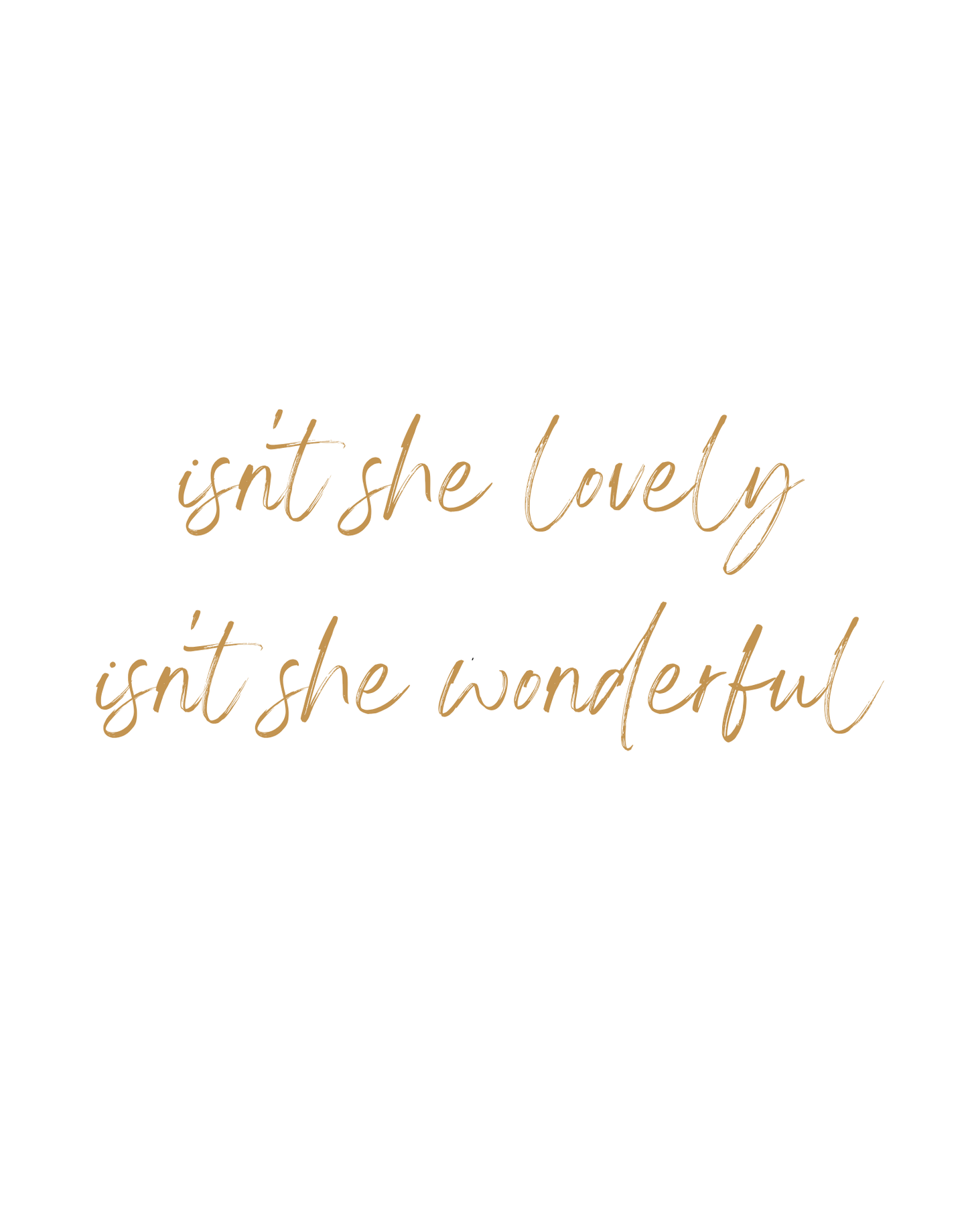 Isn't She Lovely Isn't She Wonderful Sunshine