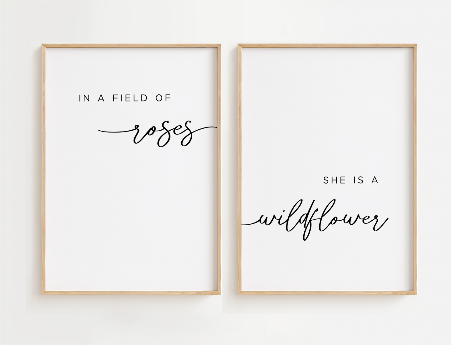 In a Field of Roses She is a Wildflower