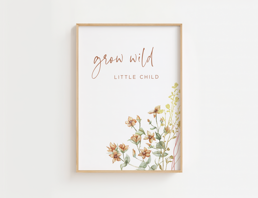 Grow Wild Little Child