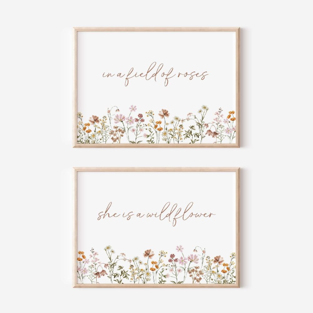 In a field of roses she is a wildflower Picture Frame – Highland Design Co