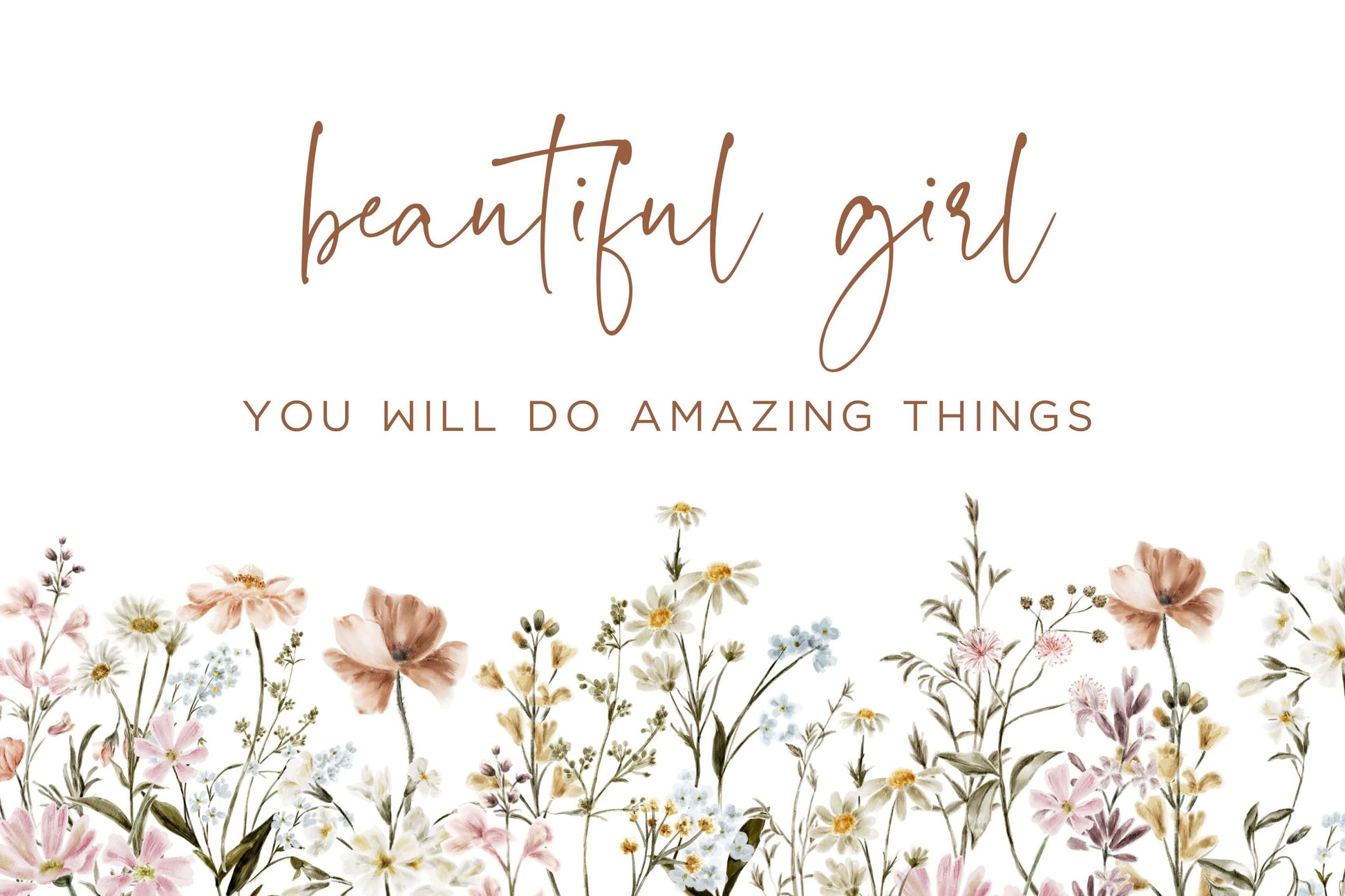 Beautiful Girl Wall Art with quote and wildflowers