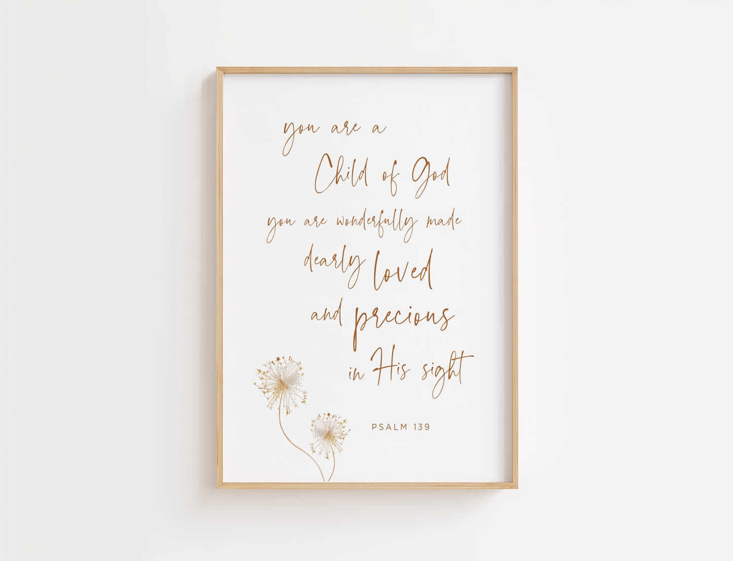 You Are a Child of God with Dandelions