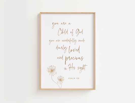 You Are a Child of God with Dandelions