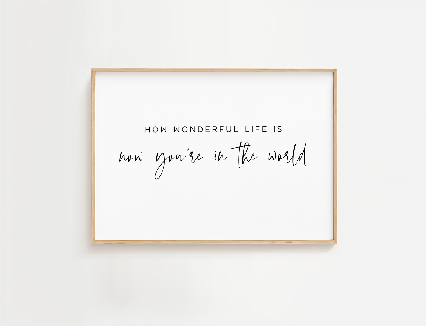How Wonderful Life Is
