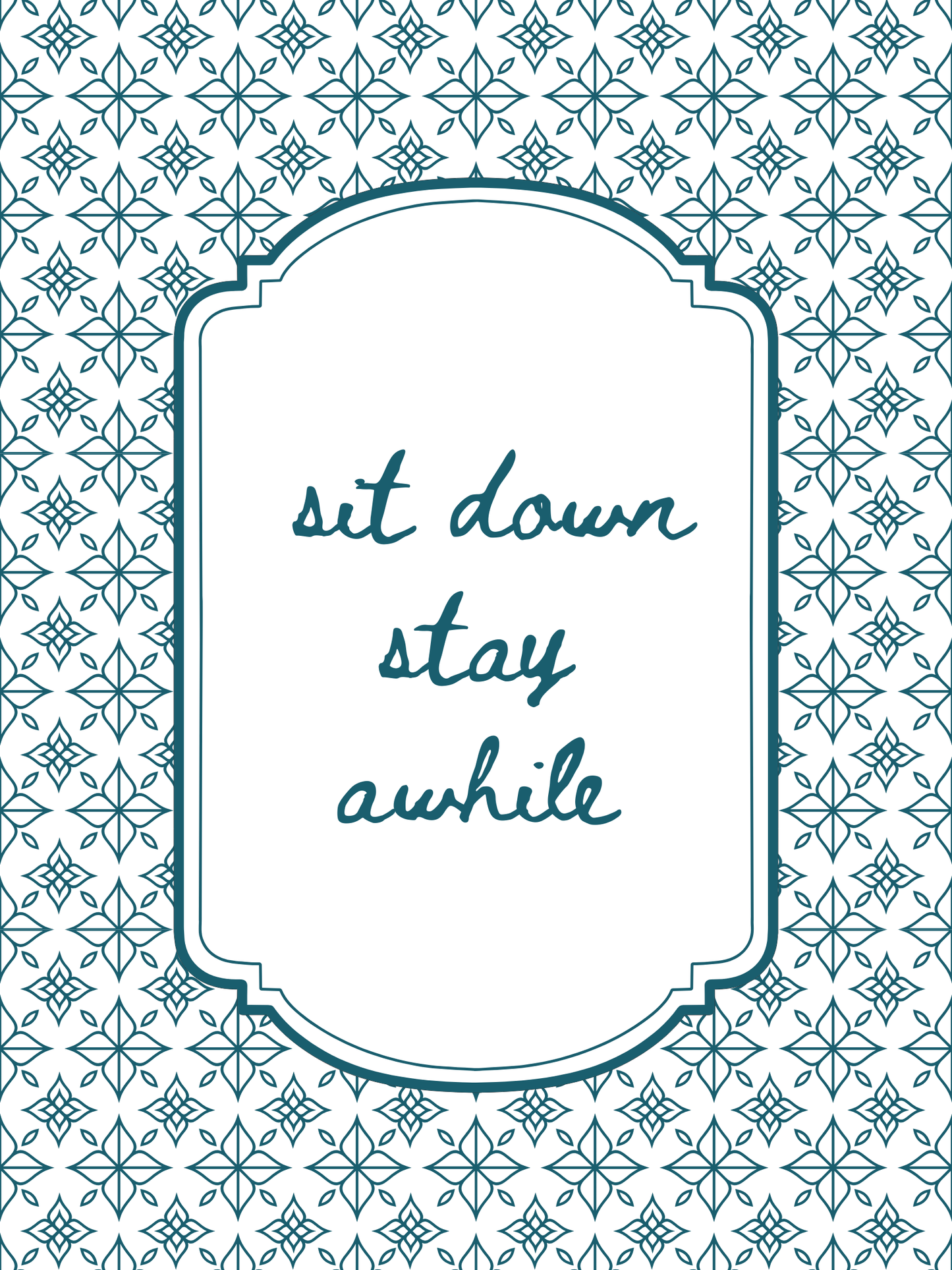 Decorative cover with 'sit down stay awhile' text on a patterned background