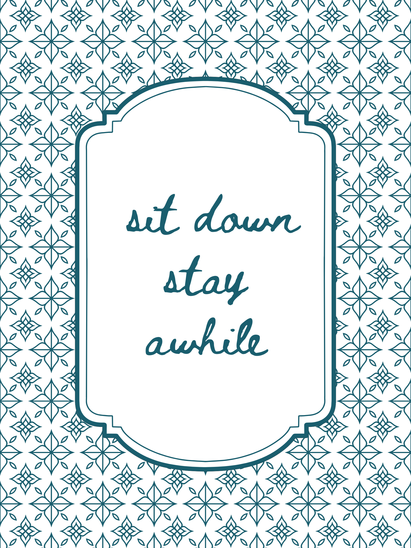 Decorative cover with 'sit down stay awhile' text on a patterned background