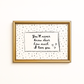 Framed print with a romantic quote on a white background