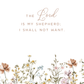 Psalm 23 with Neutral Flowers