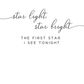 Star Light Star Bright