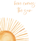 Here Comes the Sun Little Darling