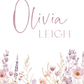 Floral design with the name 'Olivia Leigh' on a white background