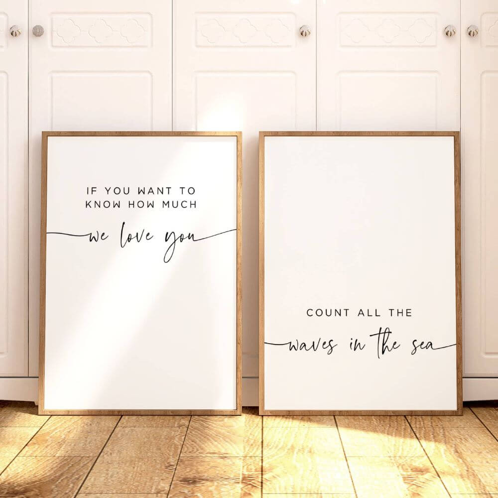 Nursery Wall Art Set of 2 prints If You Want to Know How Much We Love You