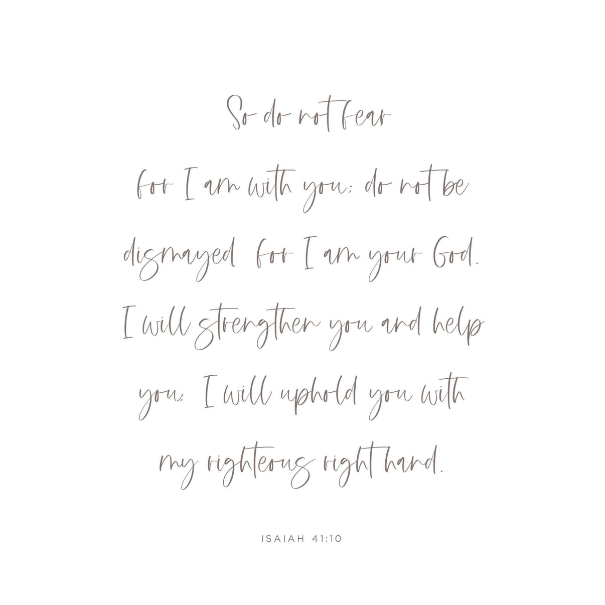 Isaiah 41:10 Wall Art – Good Prints Collective