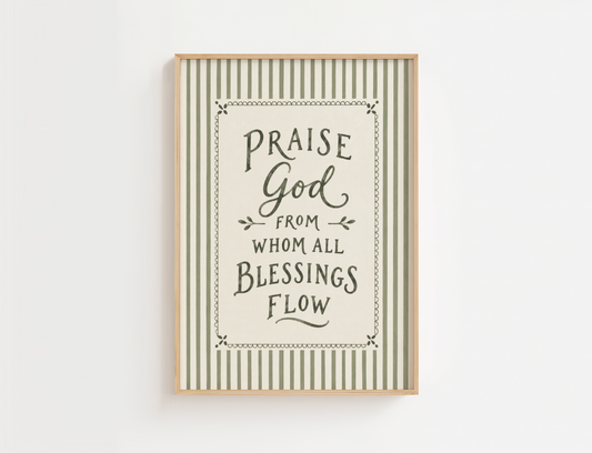 Praise God From Whom All Blessings Flow Wall Art