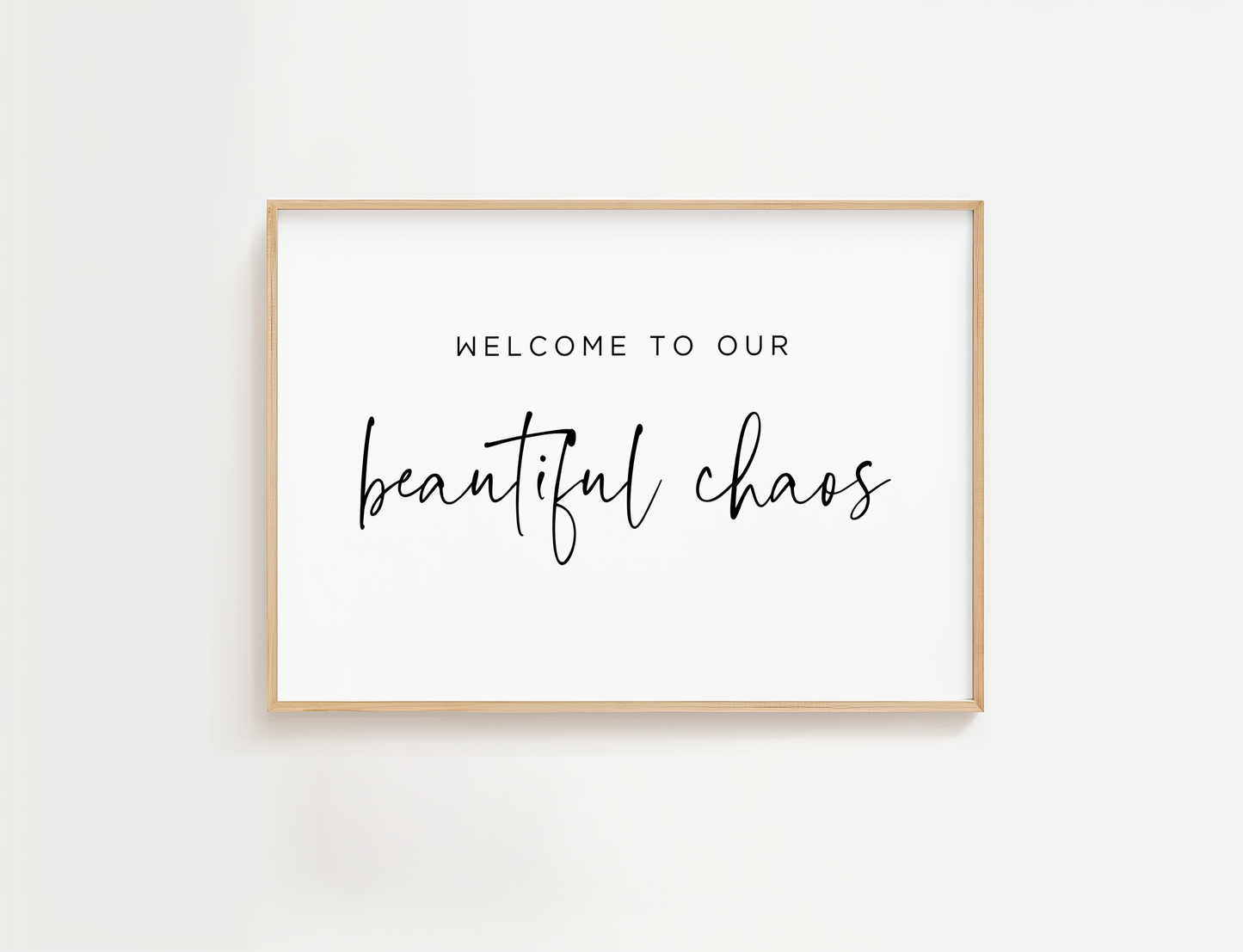 Welcome to Our Beautiful Chaos