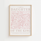  I Am a Daughter of the King wall art, beautifully designed in soft pink and brownish tones. 