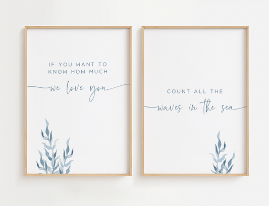 Ocean themed nursery wall art featuring soft watercolor seaweed in layered shades of ocean blue. Also includes the phrase, "If you want to know how much we love you, count all the waves in the sea"