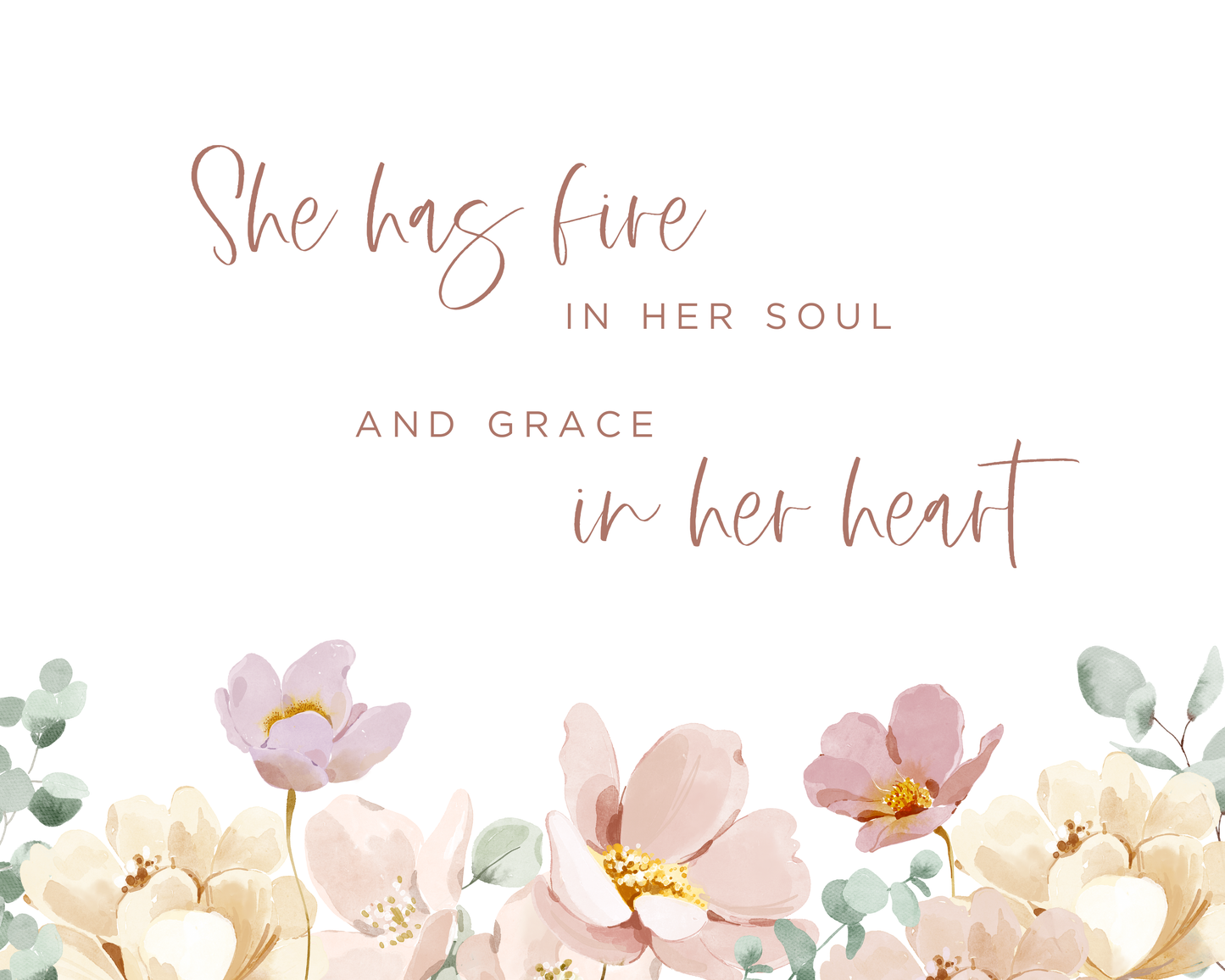 She Has Fire in Her Soul