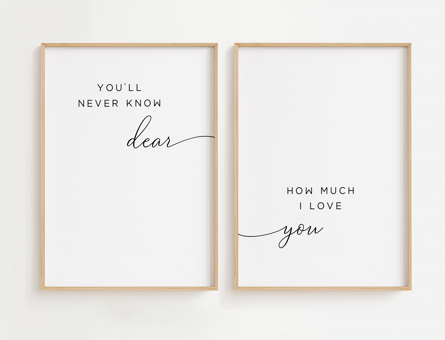 You'll Never Know Dear Wall Art