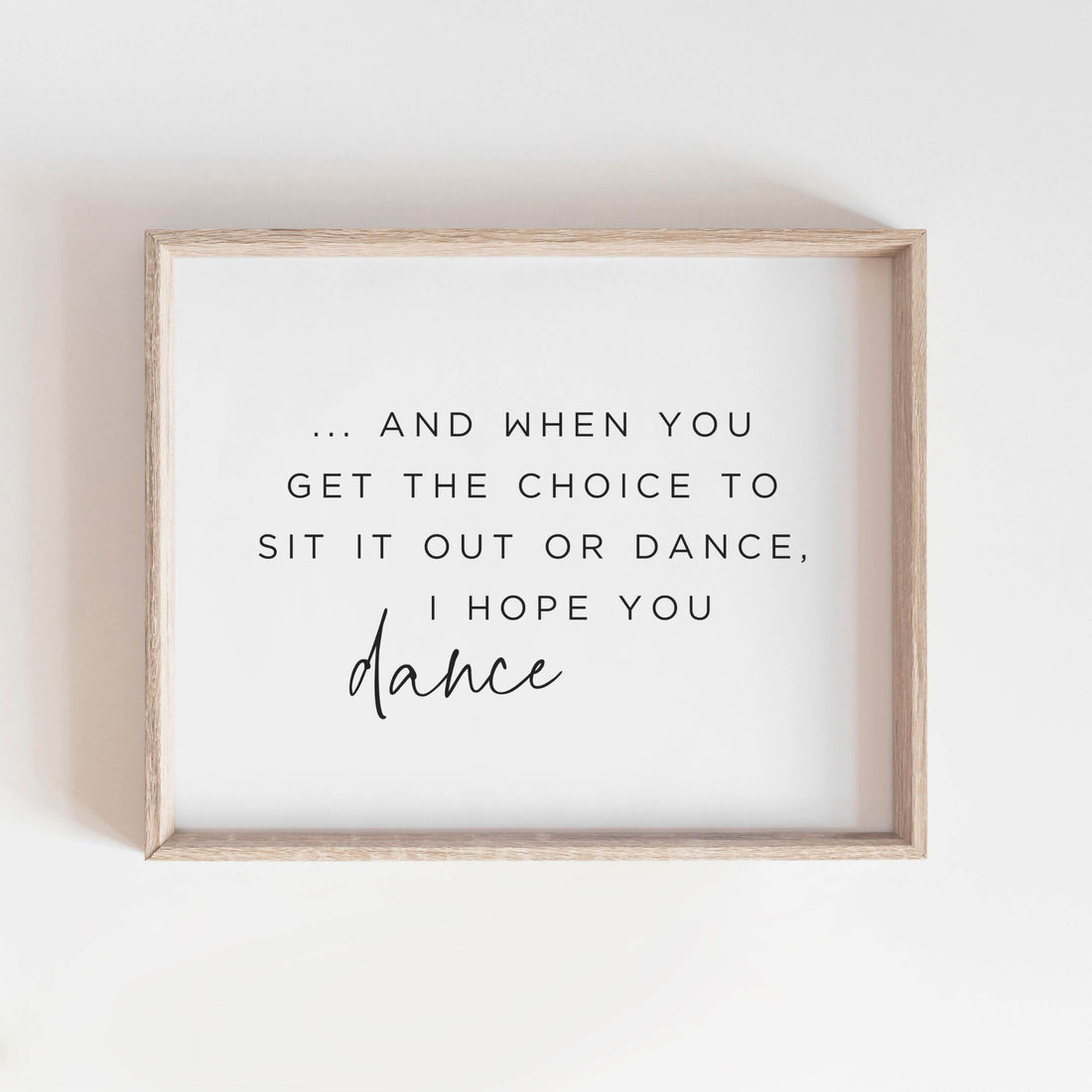 I Hope You'll Dance Wall Art Good Prints Collective